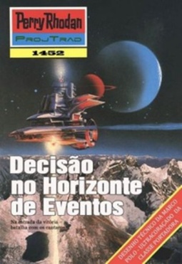 Decisão no Horizonte de Eventos (Perry Rhodan #1452)