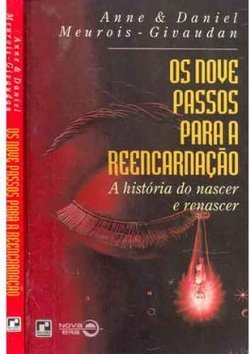 Os Nove Passos para Reencarnação