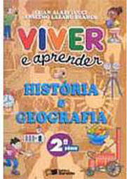 Viver e Aprender: História e Geografia - 2 série - 1 grau