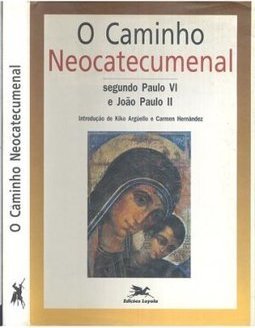 Caminho Neocatecumenal Seg. Paulo Vi e João P. II