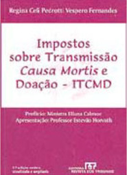 Impostos Sobre Transmissão Causa Mortis e Doação - ITCMD
