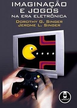 Imaginação e Jogos na Era Eletrônica