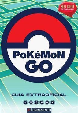POKEMON GO: GUIA EXTRAOFICIAL