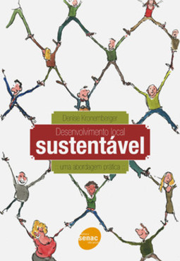 Desenvolvimento local sustentável: uma abordagem prática