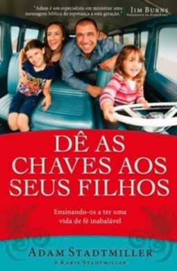 Dê as chaves aos seus filhos