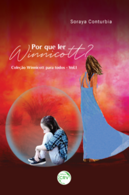 Por que ler Winnicott?