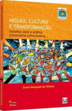 Missão, cultura e transformação