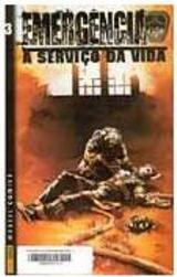 Emergência: a Serviço da Vida - 3