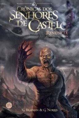Renúncia (Crônicas dos Senhores de Castelo #4)