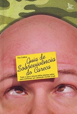 Guia de Sobrevivência do Careca