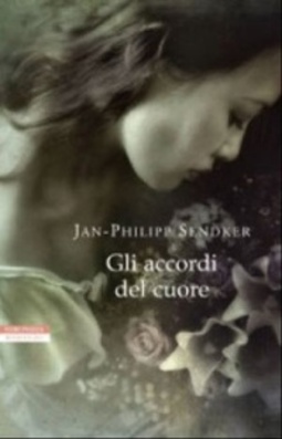 Gli accordi del cuore (Le tavole d'oro)