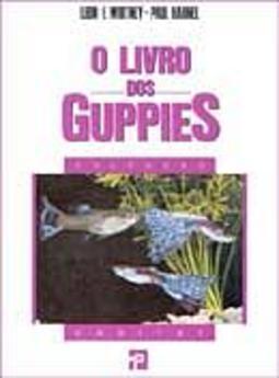 Livro dos Guppies, O - IMPORTADO