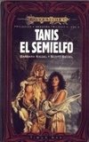 Tanis, El Semielfo (Preludios de la Dragonlance #6)