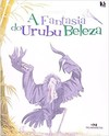 Fantasia Do Urubu Beleza (A)