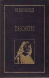 Os pensadores: Descartes