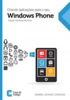 Criando aplicações para o seu Windows Phone