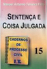 Cadernos de Processo Civil: Sentença Coisa Julgada - vol. 15