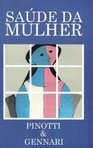 A Saúde da Mulhe