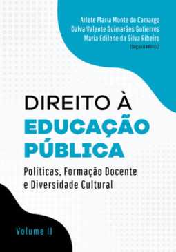 Direito à  educação pública: , formação docente e diversidade cultural - volume ii
