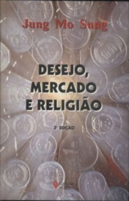 Desejo, Mercado, Religião