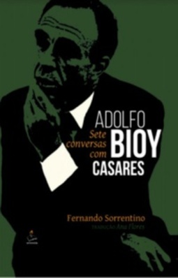 Sete Conversas com Bioy Casares