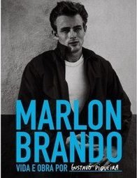 Marlon Brando: Vida e Obra Por Gustavo Piqueira