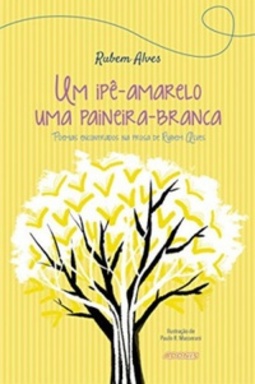 Um ipê-amarelo, uma paineira-branca
