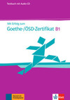 Mit erfolg zum Goethe-/ÖSD-zertifikat - B1