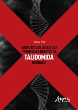 Dispositivos legais que permeiam a questào da talidomida no Brasil