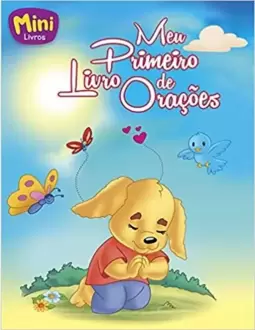 Mini-Biblicos: Meu Primeiro Livro De Oracoes