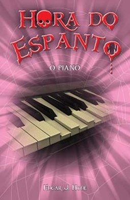 Hora do espanto: o piano