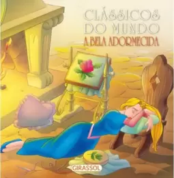 Clássicos do mundo - A Bela Adormecida