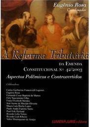 A Reforma Tributária da Emenda Constitucional Nº 42/2003