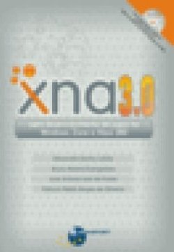 XNA 3.0 PARA DESENVOLVIMENTO DE JOGOS