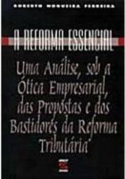 A Reforma Essencial