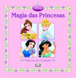 Magia das princesas: palavras do coração