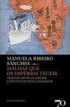 Malhas que os impérios tecem: textos anticoloniais, contextos pós-coloniais