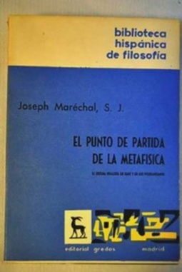 El Punto de Partida Ide la Metafisica (Biblioteca Hisánica de Filosofía #1-5)