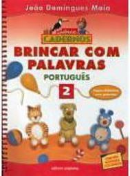 Brincar com Palavras: Português - 2 série - 1 grau