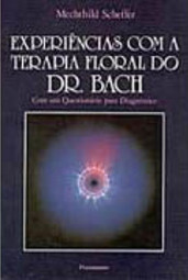 Experiências com a Terapia Floral do Dr. Bach