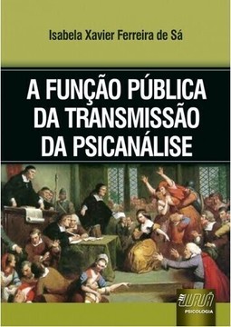 Função Pública da Transmissão da Psicanálise, A