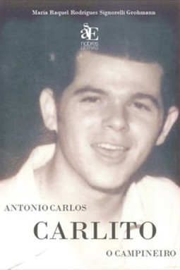 Antonio Carlos: Carlito, o campineiro