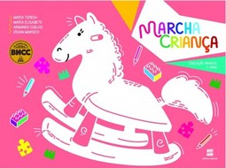 Marcha criança - Maternal - Volume único