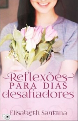 Reflexões para dias desafiadores