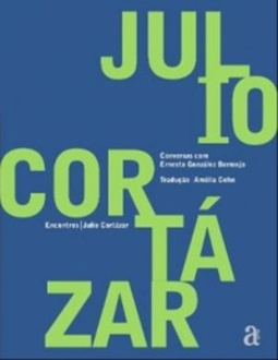 Julio Cortázar (Coleção Encontros)