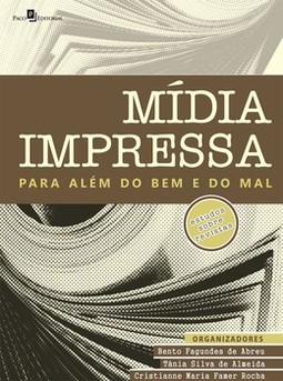 Midia impressa para além do bem e do mal: estudos sobre revistas