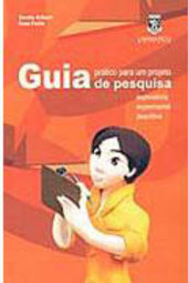 Guia Prático Para um Projeto de Pesquisa: Exploratória, Experimental..