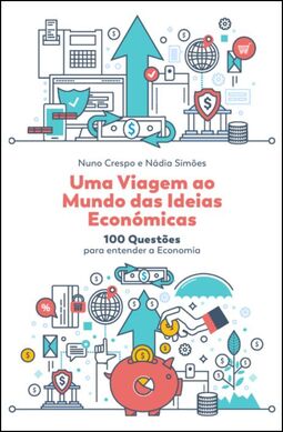 Uma viagem ao mundo das ideias económicas