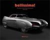 BELLISSIMA!: THE ITALIAN AUTOMOTIVE...(1945-1975)