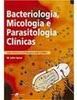 Bacteriologia, Micologia e Parasitologia Clínicas